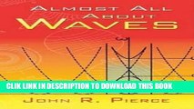 Ebook Almost All About Waves (Dover Books on Physics) Free Read