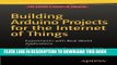 Ebook Building Arduino Projects for the Internet of Things: Experiments with Real-World