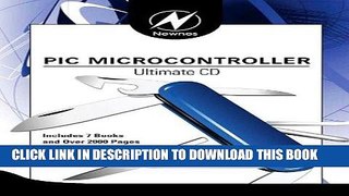 Best Seller Newnes PIC Microcontroller Ultimate CD (Newnes Ultimate CDs) Free Download