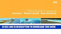 Best Seller Planning and Installing Solar Thermal Systems: A Guide for Installers, Architects and