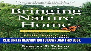 Best Seller Bringing Nature Home: How You Can Sustain Wildlife with Native Plants, Updated and