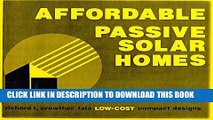 Ebook Affordable Passive Solar Homes : Low-Cost, Compact Designs Free Read