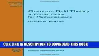 Best Seller Quantum Field Theory (Mathematical Surveys and Monographs) Free Read