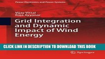 Best Seller Grid Integration and Dynamic Impact of Wind Energy (Power Electronics and Power