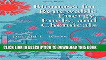 Best Seller Biomass for Renewable Energy, Fuels, and Chemicals Free Read
