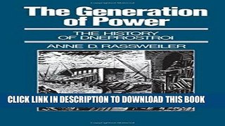 Ebook The Generation of Power: The History of Dneprostroi Free Read