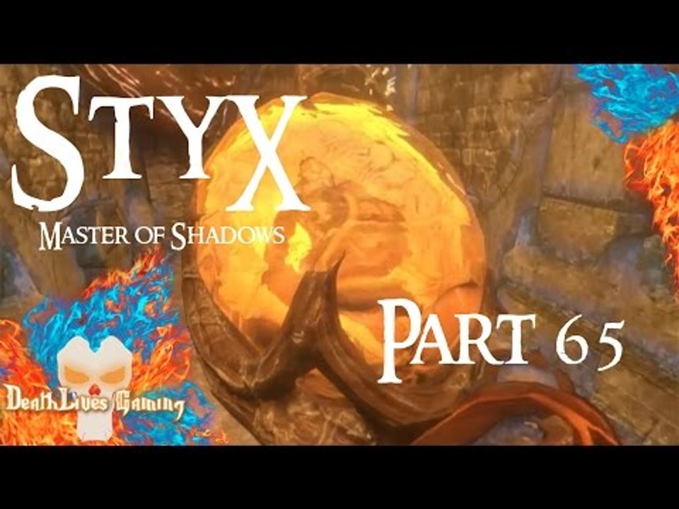 Styx: Master of Shadows - Part 65 - Reborn