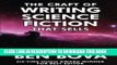 Best Seller The Craft of Writing Science Fiction that Sells Free Read