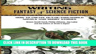 Ebook Writing Fantasy   Science Fiction: How to Create Out-of-This-World Novels and Short Stories