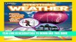 Best Seller National Geographic Kids Everything Weather: Facts, Photos, and Fun that Will Blow You