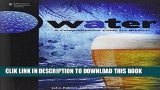 Best Seller Water: A Comprehensive Guide for Brewers (Brewing Elements) Free Read