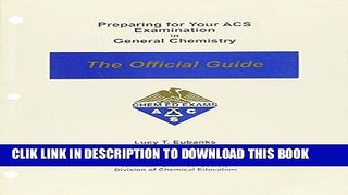 Ebook Preparing for Your ACS Examination in General Chemistry: The Official Guide Free Download
