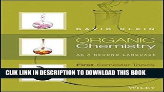 Best Seller Organic Chemistry As a Second Language: First Semester Topics Free Read