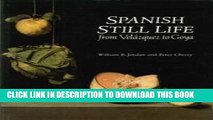 Best Seller Spanish Still Life from Velazquez to Goya (National Gallery London Publications) Free