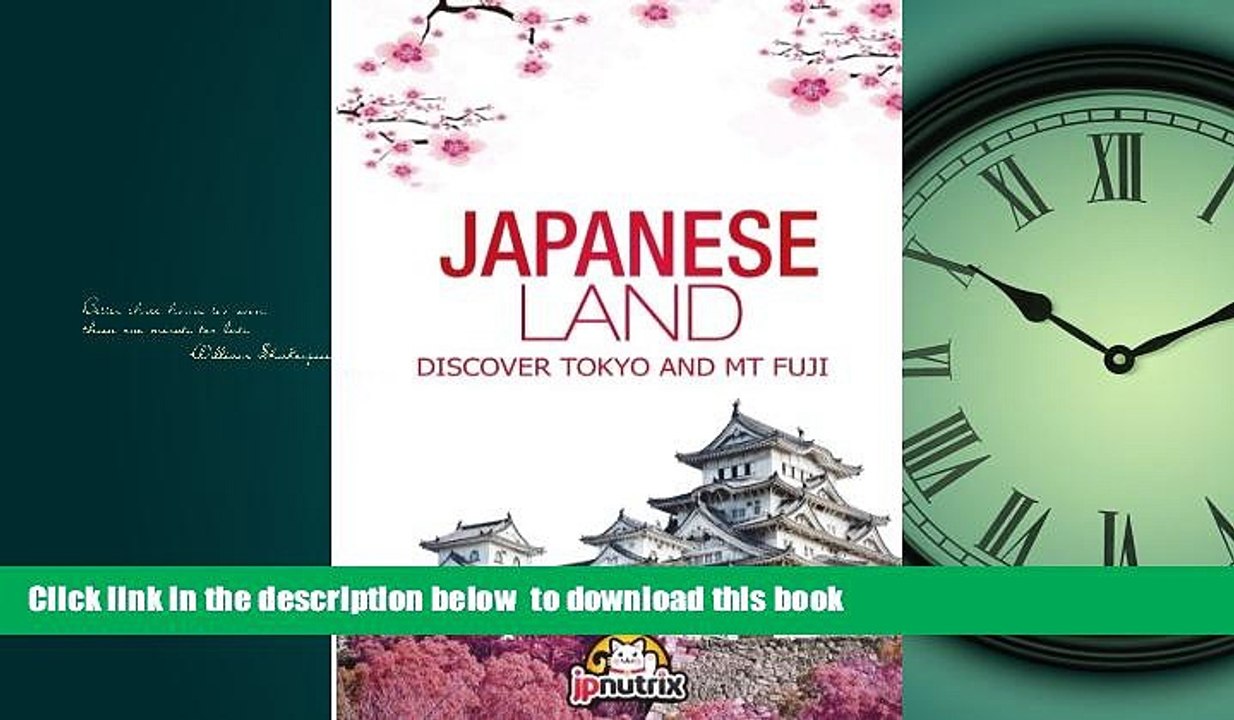 liberty books  Japanese Land: Tokyo and Mt Fuji: Discover the Japan History and The main cities