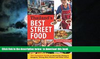 GET PDFbook  Thailand s Best Street Food: The Complete Guide to Streetside Dining in Bangkok,