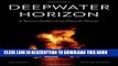 Ebook Deepwater Horizon: A Systems Analysis of the Macondo Disaster Free Download