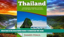 liberty book  Thailand: Ultimate Travel Guide To The Best of Thailand. The True Travel Guide with