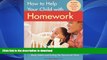 READ  How to Help Your Child with Homework: The Complete Guide to Encouraging Good Study Habits