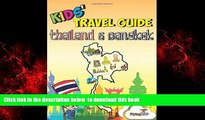 Best books  Kids  Travel Guide - Thailand   Bangkok: The fun way to discover Thailand   Bangkok