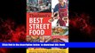 Read book  Thailand s Best Street Food: The Complete Guide to Streetside Dining in Bangkok, Chiang