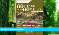 Buy NOW  60 Hikes Within 60 Miles: Minneapolis and St. Paul: Includes Hikes in and Around the Twin