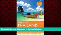 GET PDFbook  Fodor s Thailand: with Myanmar (Burma), Cambodia   Laos (Full-color Travel Guide)