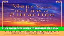 Best Seller Money, and the Law of Attraction: Learning to Attract Wealth, Health, and Happiness