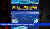 Best books  Atlas of the Maldives: A Reference for Travellers, Divers and Sailors BOOK ONLINE