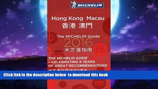 liberty books  MICHELIN Guide Hong Kong   Macau 2016: Restaurants   Hotels (Michelin