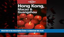 liberty books  Lonely Planet Hong Kong, Macau   Guangzhou (Hong Kong Macau and Guangzhou, 9th ed)
