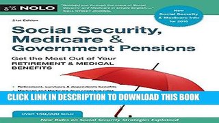 Ebook Social Security, Medicare   Government Pensions: Get the Most Out of Your Retirement