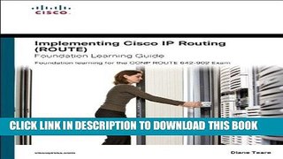 Best Seller Implementing Cisco IP Routing (ROUTE) Foundation Learning Guide: Foundation learning