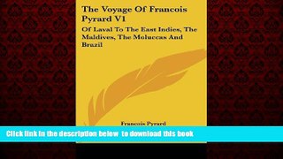 liberty books  The Voyage of Francois Pyrard V1: Of Laval to the East Indies, the Maldives, the