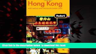 liberty book  Fodor s Hong Kong, 21st Edition: With Macau and the South China Cities (Travel