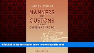 Best book  Manners and Customs of the Chinese at Macao BOOK ONLINE