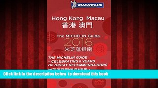 Best book  MICHELIN Guide Hong Kong   Macau 2016: Restaurants   Hotels (Michelin Guide/Michelin)