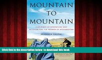 liberty book  Mountain to Mountain: A Journey of Adventure and Activism for the Women of