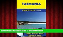 liberty book  Tasmania Travel Guide (Quick Trips Series): Sights, Culture, Food, Shopping   Fun