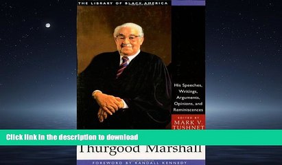 READ  Thurgood Marshall: His Speeches, Writings, Arguments, Opinions, and Reminiscences (The