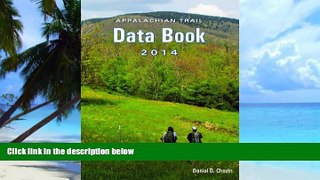 Buy NOW  Appalachian Trail Data Book (2014) Daniel D. Chazin  Full Book