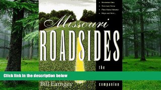 Buy  Missouri Roadsides: The Traveler s Companion Bill Earngey  Book
