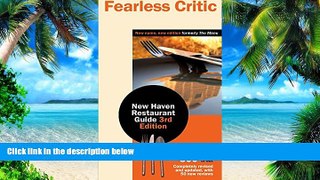 Buy  Fearless Critic New Haven Restaurant Guide Robin Goldstein  Full Book
