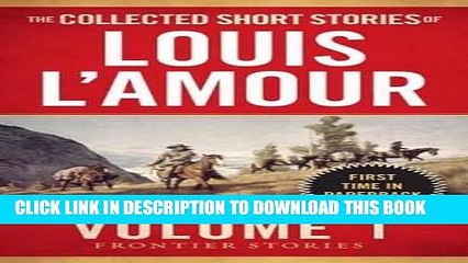 [PDF] The Collected Short Stories of Louis L Amour, Volume 1: Frontier Stories Popular Online