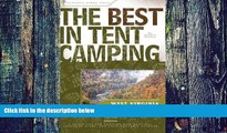 Buy NOW Johnny Molloy The Best in Tent Camping: West Virginia, 2nd: A Guide for Car Campers Who