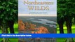 Buy NOW Stephen Gorman Northeastern Wilds: Journeys of Discovery in the Northern Forest  Pre Order