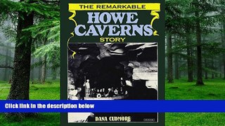 Buy Dana Cudmore The Remarkable Howe Cavern Story  Pre Order