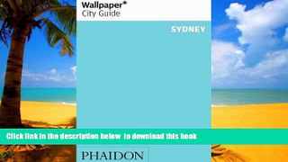 Read books  Wallpaper* Cityer Guide Sydney 2014 (Wallpaper City Guides) BOOOK ONLINE