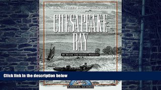 Deane Winegar Longstreet Highroad Guide to the Chesapeake Bay (Longstreet Highroad Coastal