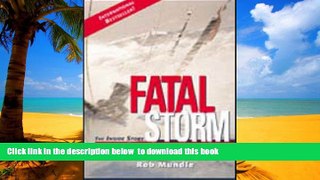 Best books  Fatal Storm: The Inside Story of the Tragic Sydney-Hobart Race [DOWNLOAD] ONLINE